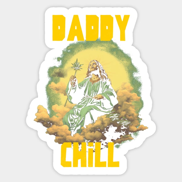 Daddy chill Sticker by Popstarbowser